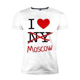 Мужская футболка премиум с принтом I love Moscow (2) в Курске, 92% хлопок, 8% лайкра | приталенный силуэт, круглый вырез ворота, длина до линии бедра, короткий рукав | i love | i love moscow | i love new york | moscow | new york | москва | нью йорк | столица | я люблю москву | я люблю нью йорк