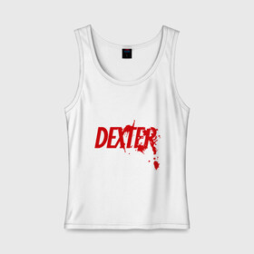 Женская майка хлопок с принтом Dexter - Декстер в Курске, 95% хлопок, 5% эластан |  | dexter | декстер | кровь | сериал