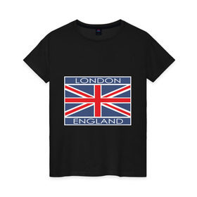 Женская футболка хлопок с принтом London - Лондон с флагом Англии в Курске, 100% хлопок | прямой крой, круглый вырез горловины, длина до линии бедер, слегка спущенное плечо | Тематика изображения на принте: лондон