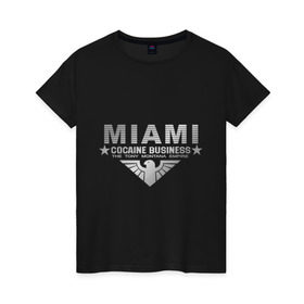 Женская футболка хлопок с принтом Miami - The Tony Montana empire в Курске, 100% хлопок | прямой крой, круглый вырез горловины, длина до линии бедер, слегка спущенное плечо | business | cocaine | бизнес | майами