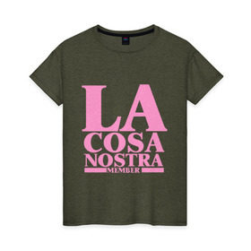Женская футболка хлопок с принтом La Cosa Nostra в Курске, 100% хлопок | прямой крой, круглый вырез горловины, длина до линии бедер, слегка спущенное плечо | cosa nostra | бандит | коза ностра | мафиозе | мафия | преступность | синдикат