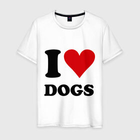 Мужская футболка хлопок с принтом I love dogs - Я люблю собак в Курске, 100% хлопок | прямой крой, круглый вырез горловины, длина до линии бедер, слегка спущенное плечо. | Тематика изображения на принте: dogs | i love | пес | песики | собак | собаки | собачка | я люблю