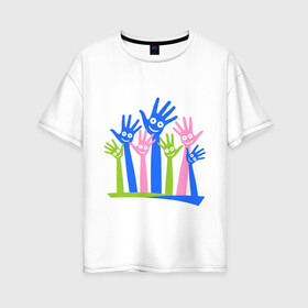 Женская футболка хлопок Oversize с принтом Hands Up в Курске, 100% хлопок | свободный крой, круглый ворот, спущенный рукав, длина до линии бедер
 | glow | hands | up | вверх | руки | светяться | светящиеся | стетиться