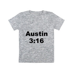 Детская футболка хлопок с принтом Wwe austin в Курске, 100% хлопок | круглый вырез горловины, полуприлегающий силуэт, длина до линии бедер | m 1 | m1 | wwe | wwe austin | джон сена | м 1 | м1 | реслинг | рестлинг