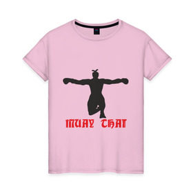 Женская футболка хлопок с принтом Muay Thai (Муай Тай) (2) в Курске, 100% хлопок | прямой крой, круглый вырез горловины, длина до линии бедер, слегка спущенное плечо | емельяненко