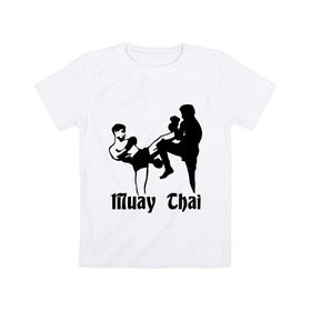Детская футболка хлопок с принтом Muay Thai (2) в Курске, 100% хлопок | круглый вырез горловины, полуприлегающий силуэт, длина до линии бедер | муай тай
