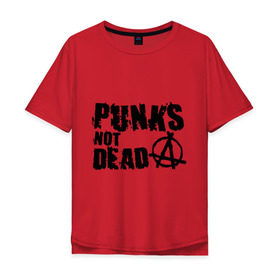 Мужская футболка хлопок Oversize с принтом Punks not dead (2) в Курске, 100% хлопок | свободный крой, круглый ворот, “спинка” длиннее передней части | Тематика изображения на принте: punks | анархия | панк | панк не умрет | стиль панк