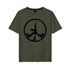 Женская футболка хлопок Oversize с принтом Мир из оружия в Курске, 100% хлопок | свободный крой, круглый ворот, спущенный рукав, длина до линии бедер
 | автомат | ак | знак | мир | оружие | пацифика | пистолет | символ мираб ак 47