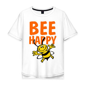Мужская футболка хлопок Oversize с принтом BeeHappy в Курске, 100% хлопок | свободный крой, круглый ворот, “спинка” длиннее передней части | веселая | насекомое | настроение | позитив | пчела | пчелка | счастливый | счастье | эмоции