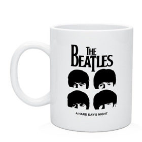 Кружка с принтом The Beatles - A Hard Day `s Night в Курске, керамика | объем — 330 мл, диаметр — 80 мм. Принт наносится на бока кружки, можно сделать два разных изображения | 60s | 60е | a hard days night | beatles | rock | the beatles | битлз | битлы | леннон | ленон | макартни | музыка | музыкальные группы | ретро | рок