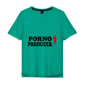 Мужская футболка хлопок Oversize с принтом Porno Producer в Курске, 100% хлопок | свободный крой, круглый ворот, “спинка” длиннее передней части | producer | продюссер
