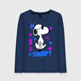 Женский лонгслив хлопок с принтом Be cool as Snoopy в Курске, 100% хлопок |  | Тематика изображения на принте: snoopy | будь крутым как снупи | мультик | мультики | мультфильмы | снупи | собачка снупи