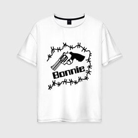 Женская футболка хлопок Oversize с принтом Bonnie в Курске, 100% хлопок | свободный крой, круглый ворот, спущенный рукав, длина до линии бедер
 | bonnie | бони | бонни | бонни и клайд | для влюбленных | для двоих | парные | пистолет | револьвер