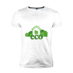 Мужская футболка премиум с принтом eco в Курске, 92% хлопок, 8% лайкра | приталенный силуэт, круглый вырез ворота, длина до линии бедра, короткий рукав | eco | зеленые технологии | зелень | планета | чистота | эко | экология