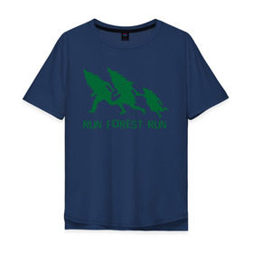 Мужская футболка хлопок Oversize с принтом Беги лес в Курске, 100% хлопок | свободный крой, круглый ворот, “спинка” длиннее передней части | eco | run forest run | беги лес беги | зеленые технологии | зелень | лес | планета | чистота | эко | экология