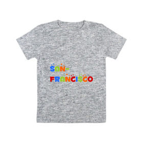 Детская футболка хлопок с принтом Сан Франциско в Курске, 100% хлопок | круглый вырез горловины, полуприлегающий силуэт, длина до линии бедер | san francisco | город | города | сан франциско
