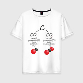 Женская футболка хлопок Oversize с принтом Шпаргалка по химии СО2 в Курске, 100% хлопок | свободный крой, круглый ворот, спущенный рукав, длина до линии бедер
 | химия | шпаргалка | шпора