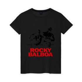 Женская футболка хлопок с принтом Rocky Balboa в Курске, 100% хлопок | прямой крой, круглый вырез горловины, длина до линии бедер, слегка спущенное плечо | boxing | боксер | роки | рокки | рокки бальбоа | спорт