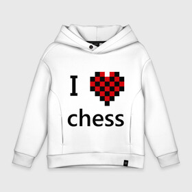 Детское худи Oversize хлопок с принтом I love chess в Курске, френч-терри — 70% хлопок, 30% полиэстер. Мягкий теплый начес внутри —100% хлопок | боковые карманы, эластичные манжеты и нижняя кромка, капюшон на магнитной кнопке | chess | i love chess | шахматы | я люблю шахматы