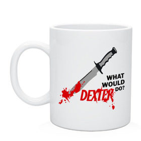 Кружка с принтом what would Dexter do? в Курске, керамика | объем — 330 мл, диаметр — 80 мм. Принт наносится на бока кружки, можно сделать два разных изображения | dexter | декстер | сериал | тв | телевидение | что бы сделал декстер | я люблю декстера