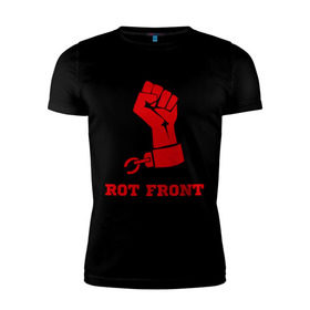 Мужская футболка премиум с принтом Rot front в Курске, 92% хлопок, 8% лайкра | приталенный силуэт, круглый вырез ворота, длина до линии бедра, короткий рукав | front | rot | rot front | красная рука | политические | рука | фронт
