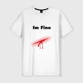 Мужская футболка премиум с принтом Порез в Курске, 92% хлопок, 8% лайкра | приталенный силуэт, круглый вырез ворота, длина до линии бедра, короткий рукав | im fine | в порядке | кровь | рана | шрам