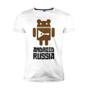 Мужская футболка премиум с принтом Android Russia в Курске, 92% хлопок, 8% лайкра | приталенный силуэт, круглый вырез ворота, длина до линии бедра, короткий рукав | android russia | антибренд