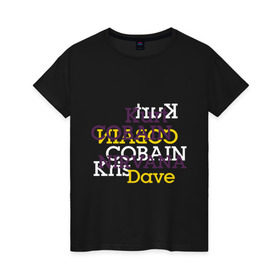 Женская футболка хлопок с принтом Kurt Cobain Nirvana в Курске, 100% хлопок | прямой крой, круглый вырез горловины, длина до линии бедер, слегка спущенное плечо | kurt cobain | nirvana | группы | курт кобейн | музыка | музыкальные группы. курт | нирвана