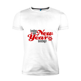 Мужская футболка премиум с принтом Новогодние поздравления в Курске, 92% хлопок, 8% лайкра | приталенный силуэт, круглый вырез ворота, длина до линии бедра, короткий рукав | 2013 | happy new year | new year | snake | year of the snake | год змей | нг | новогодние поздравления | новый год | новый год 2013 | с новым годом