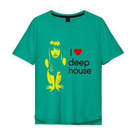Мужская футболка хлопок Oversize с принтом I love deep house в Курске, 100% хлопок | свободный крой, круглый ворот, “спинка” длиннее передней части | Тематика изображения на принте: house | i love deep house | клубная музыка | клубные | хаус | я люблю хаус