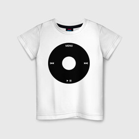Детская футболка хлопок с принтом айпод в Курске, 100% хлопок | круглый вырез горловины, полуприлегающий силуэт, длина до линии бедер | apple | ipod | кнопка | меню | музыка | плеер | трек | эпл