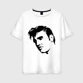 Женская футболка хлопок Oversize с принтом Элвис Пресли (Elvis Presley) в Курске, 100% хлопок | свободный крой, круглый ворот, спущенный рукав, длина до линии бедер
 | rocknroll | лицо | музыка | певец | ретро | рок н ролл