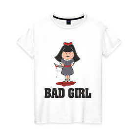 Женская футболка хлопок с принтом Bad girl плохая девочка в Курске, 100% хлопок | прямой крой, круглый вырез горловины, длина до линии бедер, слегка спущенное плечо | bad girl | girl | девочка