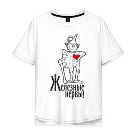 Мужская футболка хлопок Oversize с принтом Железные нервы в Курске, 100% хлопок | свободный крой, круглый ворот, “спинка” длиннее передней части | Тематика изображения на принте: дровосек