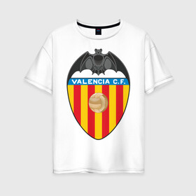 Женская футболка хлопок Oversize с принтом Валенсия в Курске, 100% хлопок | свободный крой, круглый ворот, спущенный рукав, длина до линии бедер
 | valencia | болельщикам | валенсия | для болельщиков | испанские клубы | фк | футбол | футбольные клубы