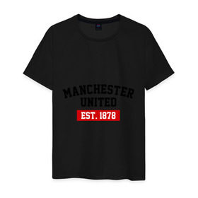 Мужская футболка хлопок с принтом FC Manchester United Est. 1878 в Курске, 100% хлопок | прямой крой, круглый вырез горловины, длина до линии бедер, слегка спущенное плечо. | fc manchester united | manchester united | манчестер юнайтед