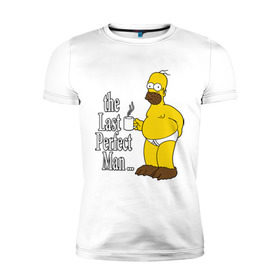 Мужская футболка премиум с принтом Homer (The Last Perfect Man...) в Курске, 92% хлопок, 8% лайкра | приталенный силуэт, круглый вырез ворота, длина до линии бедра, короткий рукав | Тематика изображения на принте: гомер