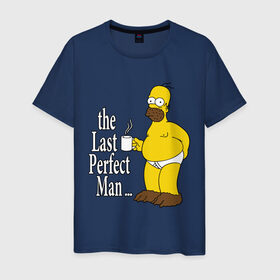 Мужская футболка хлопок с принтом Homer (The Last Perfect Man...) в Курске, 100% хлопок | прямой крой, круглый вырез горловины, длина до линии бедер, слегка спущенное плечо. | гомер