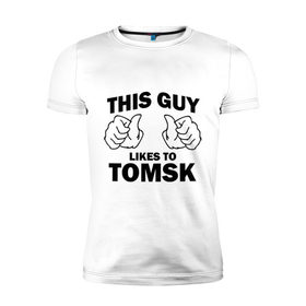 Мужская футболка премиум с принтом Этот парень любит Томск в Курске, 92% хлопок, 8% лайкра | приталенный силуэт, круглый вырез ворота, длина до линии бедра, короткий рукав | this guy love | города | регионы россии | томск | этот парень любит