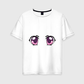 Женская футболка хлопок Oversize с принтом Фиолетовые аниме глаза в Курске, 100% хлопок | свободный крой, круглый ворот, спущенный рукав, длина до линии бедер
 | anime | взгляд | лицо