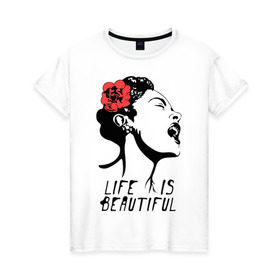Женская футболка хлопок с принтом Life is beautiful в Курске, 100% хлопок | прямой крой, круглый вырез горловины, длина до линии бедер, слегка спущенное плечо | banksy | бенкси | бэнкси | графити | граффити | жизнь прекрасна | стрит арт | стритарт