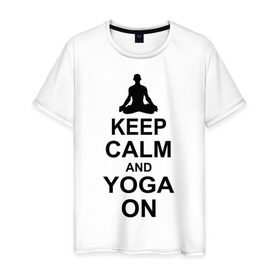 Мужская футболка хлопок с принтом Keep calm and yoga on в Курске, 100% хлопок | прямой крой, круглый вырез горловины, длина до линии бедер, слегка спущенное плечо. | Тематика изображения на принте: йога | ом | спорт