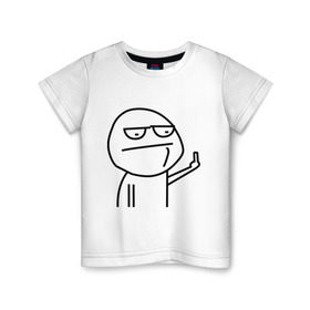 Детская футболка хлопок с принтом Иди нафиг в Курске, 100% хлопок | круглый вырез горловины, полуприлегающий силуэт, длина до линии бедер | Тематика изображения на принте: ololo | trollface | иди нафиг | мемы | тролинг | троль