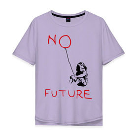 Мужская футболка хлопок Oversize с принтом No future Banksy в Курске, 100% хлопок | свободный крой, круглый ворот, “спинка” длиннее передней части | banksy | бэнкси | графити | граффити | стрит арт