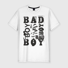 Мужская футболка премиум с принтом Bad boy в Курске, 92% хлопок, 8% лайкра | приталенный силуэт, круглый вырез ворота, длина до линии бедра, короткий рукав | бэд бой