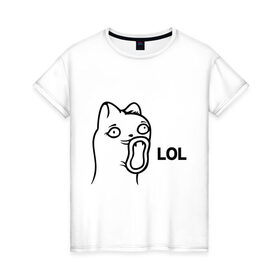 Женская футболка хлопок с принтом LoL-кот в Курске, 100% хлопок | прямой крой, круглый вырез горловины, длина до линии бедер, слегка спущенное плечо | интернет приколы | кот | котяра | кошак | лол | мем