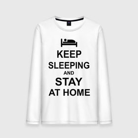 Мужской лонгслив хлопок с принтом Keep sleeping and stay at home в Курске, 100% хлопок |  | keep calm | кровать | надпись | оставайся дома | отдых | постель | сон | спать