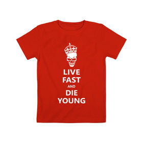 Детская футболка хлопок с принтом Live fast die young в Курске, 100% хлопок | круглый вырез горловины, полуприлегающий силуэт, длина до линии бедер | skull | живи быстро и умри молодым | череп