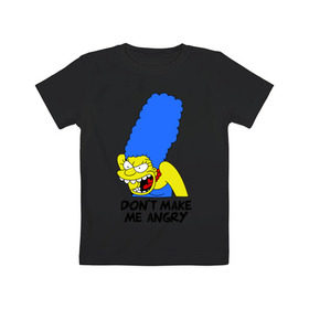 Детская футболка хлопок с принтом Don `t make me angry! в Курске, 100% хлопок | круглый вырез горловины, полуприлегающий силуэт, длина до линии бедер | simpsons | мультики | мультфильмы | не зли меня | симпсоны