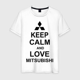 Мужская футболка хлопок с принтом keep calm and love mitsubishi в Курске, 100% хлопок | прямой крой, круглый вырез горловины, длина до линии бедер, слегка спущенное плечо. | автомобили | машины | сохраняй спокойствие и люби митсубиси | тачки